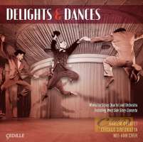 Delights & Dances - Concertos for String Quartet and Orchestra, m.in. West Side Story Concerto